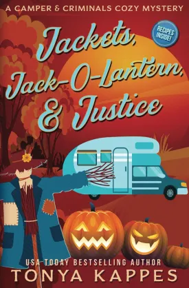 Jackets, Jack-O-Lantern, & Justice (A Camper & Criminals Cozy Mystery Series) Paperback  October 20, 2021
